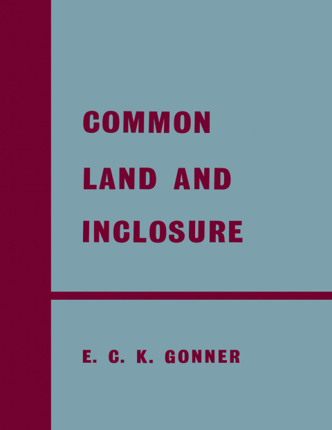 Cover image for book Common Land and Inclosure