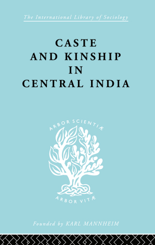 Caste and Kinship in Central India
