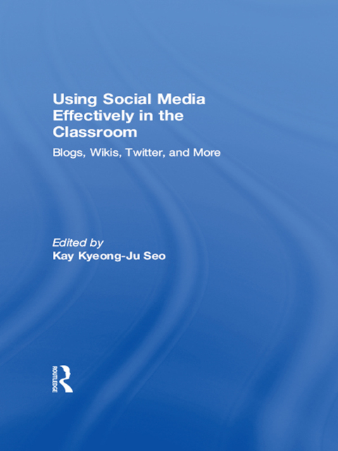 Cover image for book Using Social Media Effectively in the Classroom