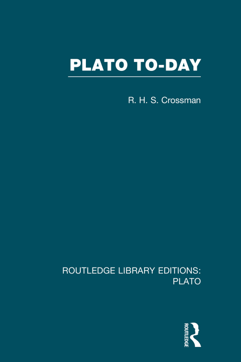 Cover image for book Plato Today (RLE: Plato)