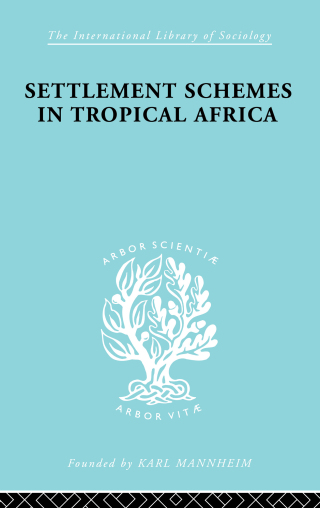 Settlement Schemes in Tropical Africa