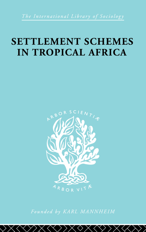 Cover image for book Settlement Schemes in Tropical Africa