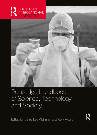 Routledge Handbook of Science, Technology, and Society
