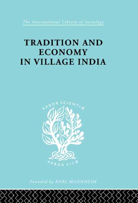 Cover image for book Tradition and Economy in Village India