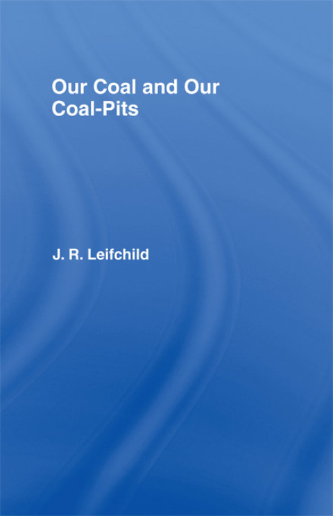 Cover image for book Our Coal and Coal Pits