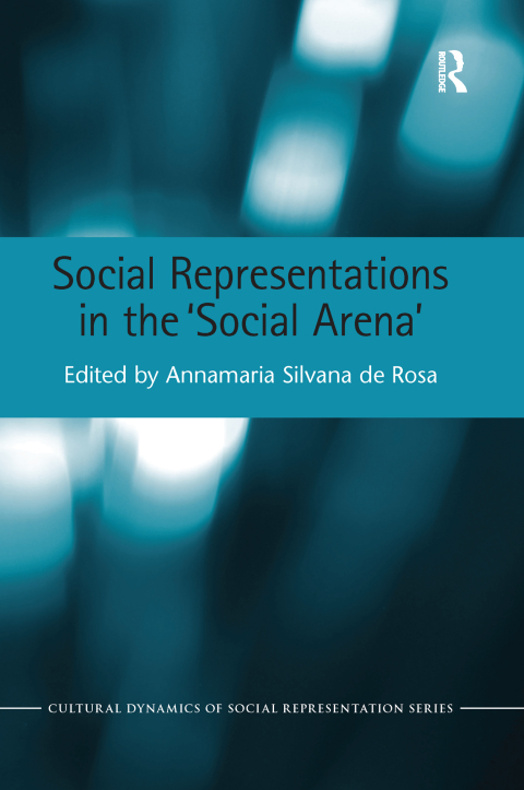 Cover image for book Social Representations in the 'Social Arena'