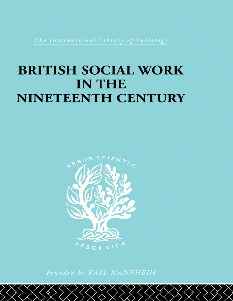 British Social Work in the Nineteenth Century 