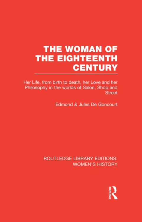 The Woman of the Eighteenth Century 