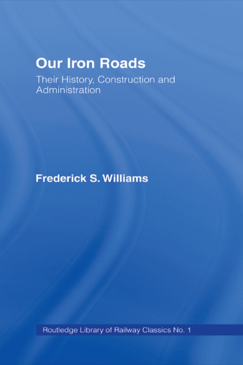 Cover image for book Our Iron Roads