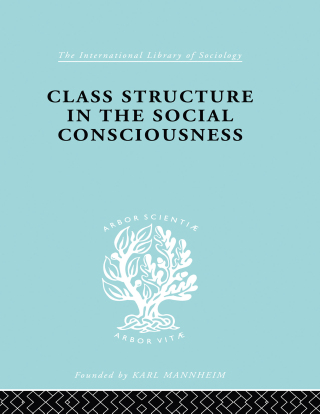Class Structure in the Social Consciousness