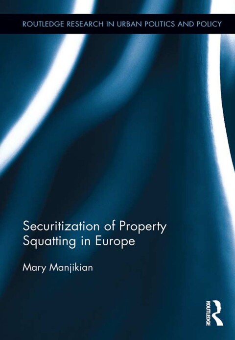 Cover image for book Securitization of Property Squatting in Europe