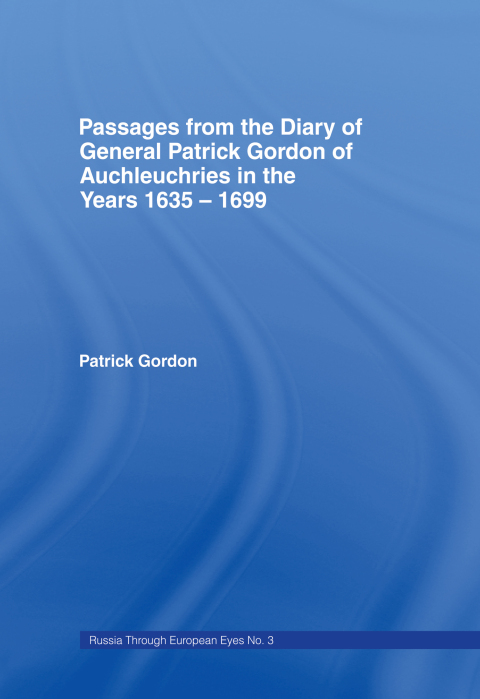 Cover image for book Passages from the Diary of General Patrick Gordon of Auchleuchries