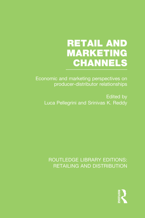 Cover image for book Retail and Marketing Channels (RLE Retailing and Distribution)