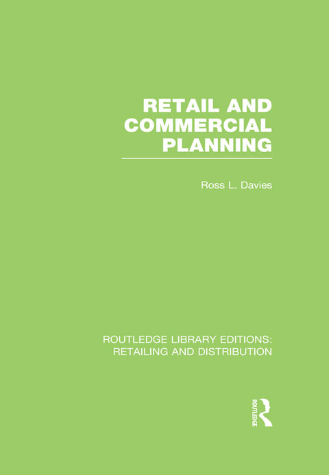 Cover image for book Retail and Commercial Planning (RLE Retailing and Distribution)