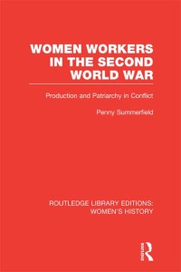 Cover image: Women Workers in the Second World War 1st edition 9780415752640