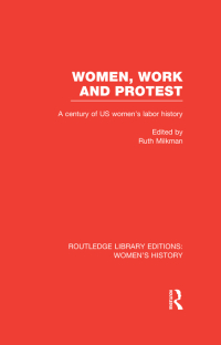 صورة الغلاف: Women, Work, and Protest 1st edition 9780415623629