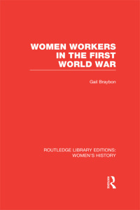 Cover image: Women Workers in the First World War 1st edition 9781138008014