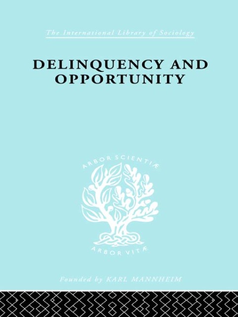Cover image for book Delinquency and Opportunity