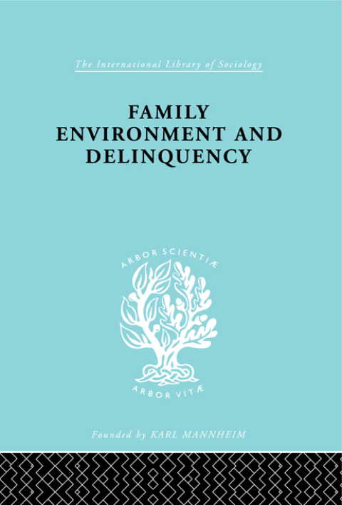 Cover image for book Family Environment and Delinquency