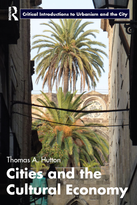 Cities and the Cultural Economy 