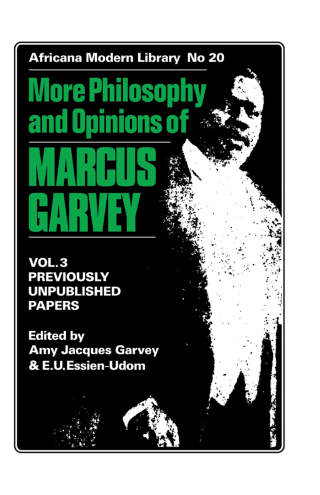 More Philosophy and Opinions of Marcus Garvey