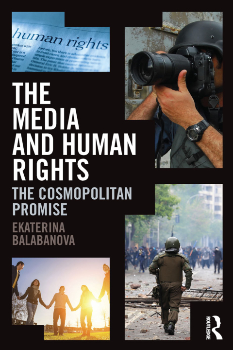 Cover image for book The Media and Human Rights