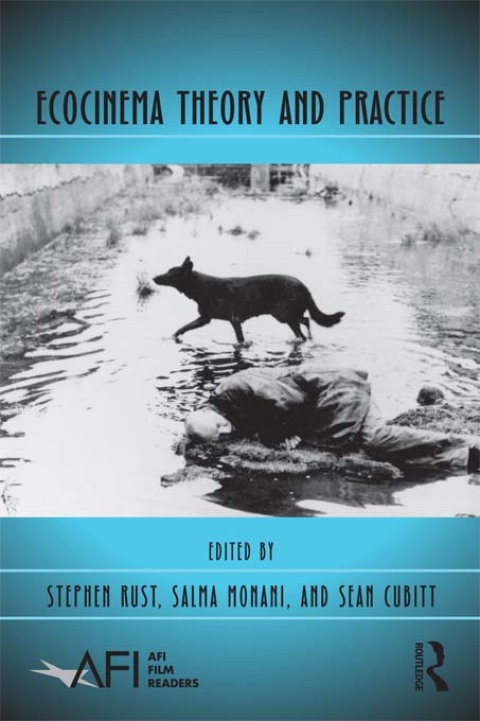 Cover image for book Ecocinema Theory and Practice