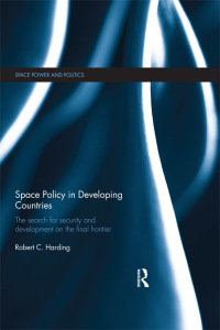 Cover image: Space Policy in Developing Countries 1st edition 9781138729407