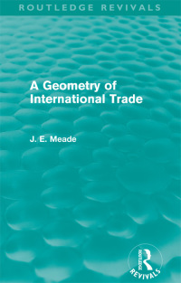Cover image: A Geometry of International Trade (Routledge Revivals) 1st edition 9780415621694