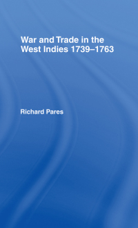 Cover image: War and Trade in the West Indies 1st edition 9780714619439
