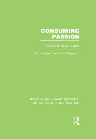 Consuming Passion (RLE Retailing and Distribution)