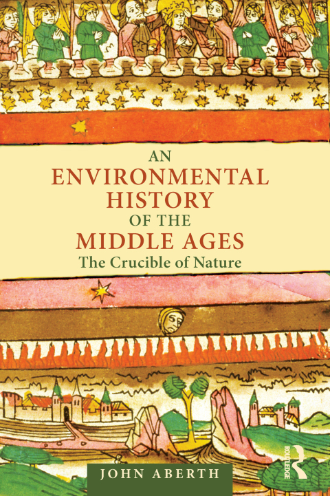 Cover image for book An Environmental History of the Middle Ages