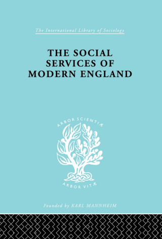 The Social Services of Modern England