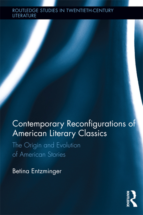 Cover image for book Contemporary Reconfigurations of American Literary Classics