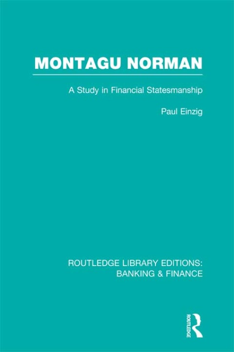 Cover image for book Montagu Norman (RLE Banking & Finance)
