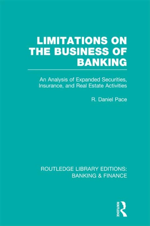 Cover image for book Limitations on the Business of Banking (RLE Banking & Finance)