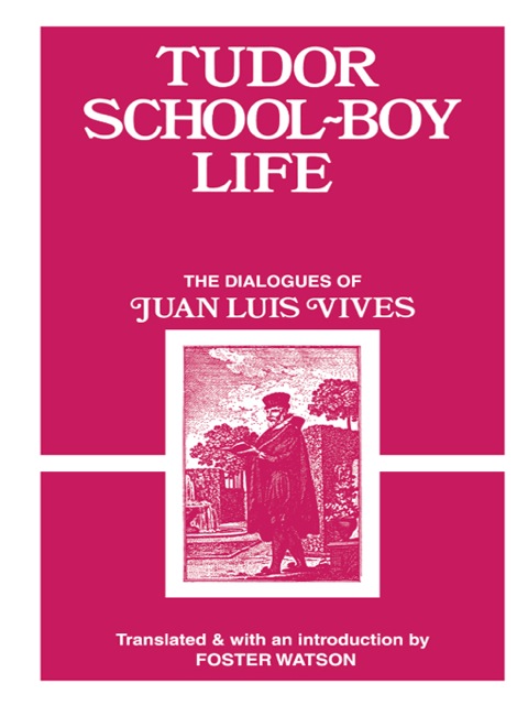 Cover image for book Tudor School Boy Life