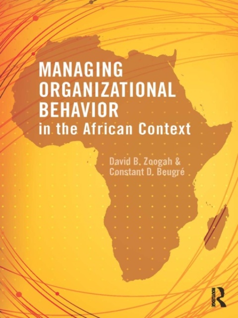 Cover image for book Managing Organizational Behavior in the African Context
