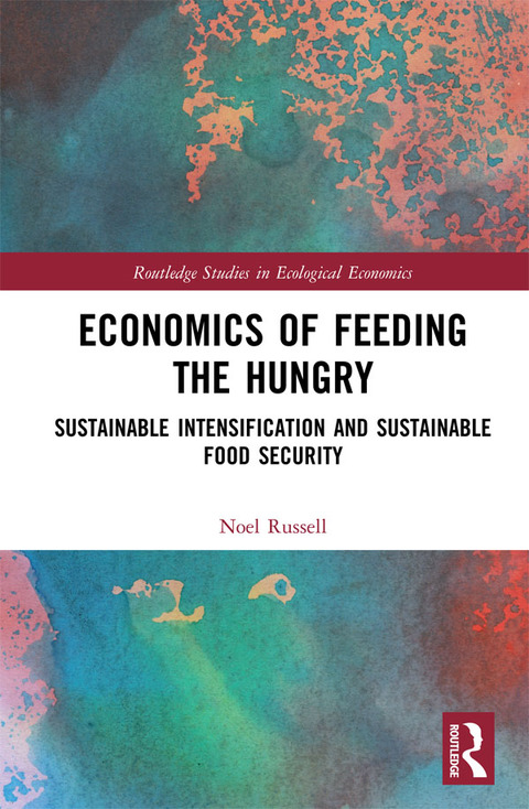 Cover image for book Economics of Feeding the Hungry