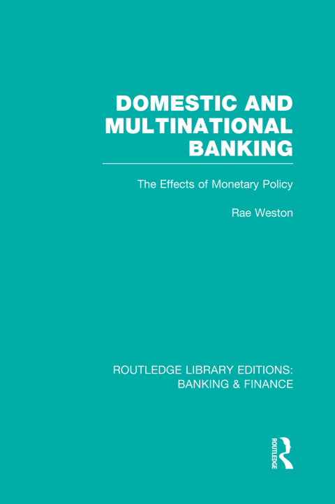 Cover image for book Domestic and Multinational Banking (RLE Banking & Finance)