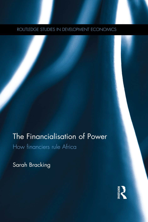 Cover image for book The Financialisation of Power