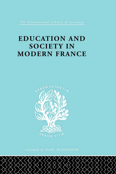 Cover image for book Education & Society in Modern France Ils 219
