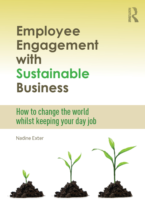 Cover image for book Employee Engagement with Sustainable Business