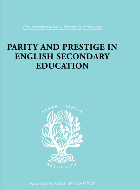 Cover image for book Parity and Prestige in English Secondary Education