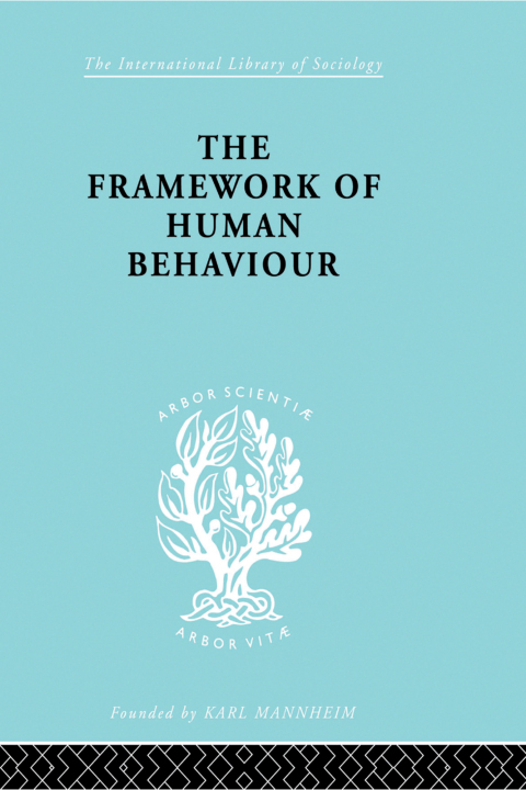 Cover image for book The Framework of Human Behaviour
