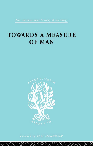Towards a Measure of Man