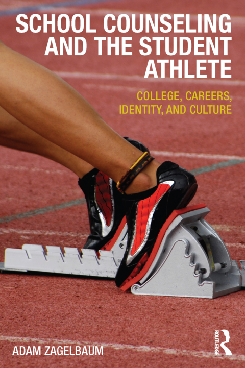 Cover image for book School Counseling and the Student Athlete