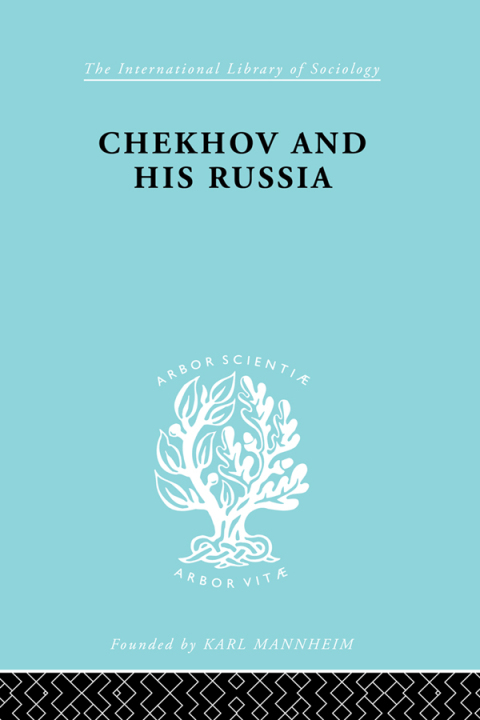 Cover image for book Chekhov & His Russia Ils 267