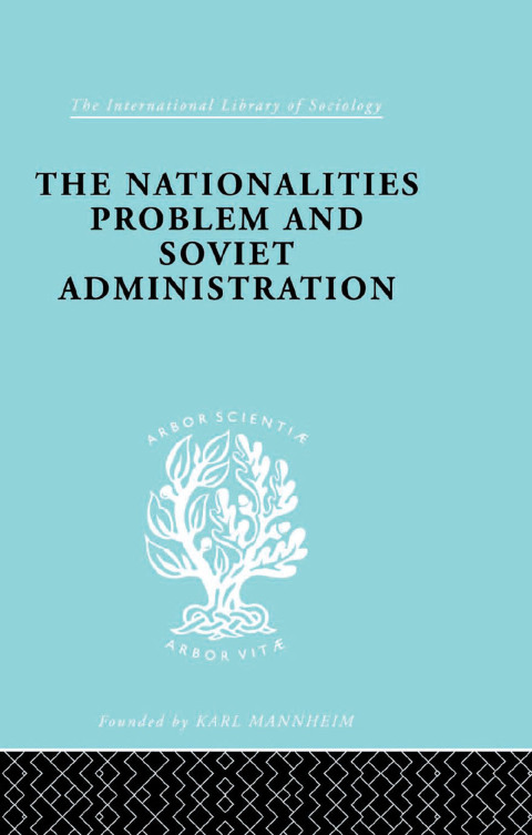 Cover image for book The Nationalities Problem & Soviet Administration