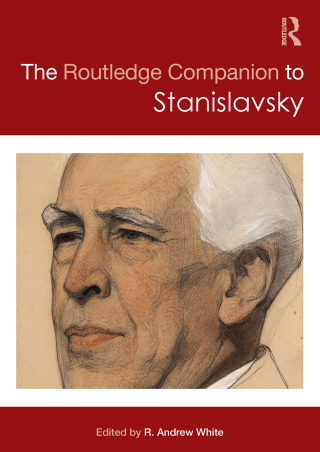 The Routledge Companion to Stanislavsky